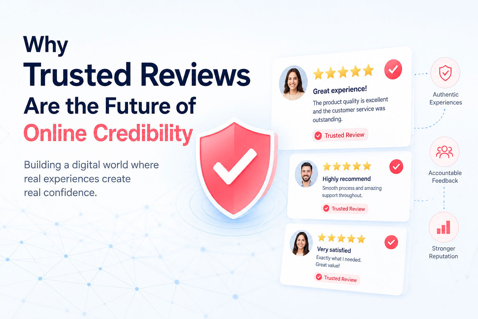 Why Trusted Reviews Are Shaping the Future of Online Credibility