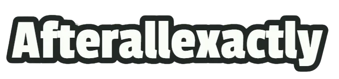 Afterallexactly