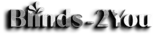Blinds 2you
