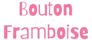 Bouton Framboise