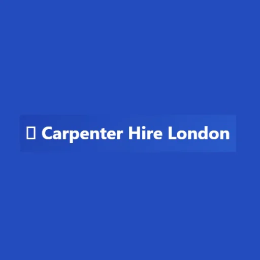 Carpenter Hire London