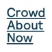 CrowdAboutNow