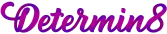 Determin8