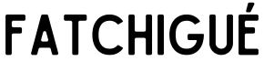 Fatchigue