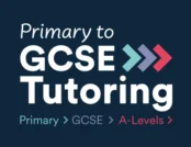 Primary to GCSE Tutoring