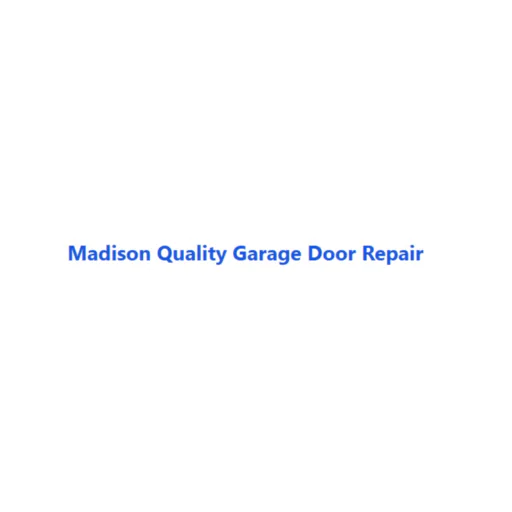 Madison Quality Garage Door Repair