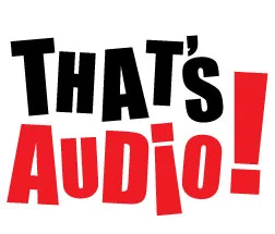 THAT'S AUDIO!