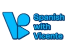 Spanish with Vicente