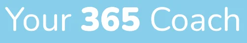 Your 365 Coach