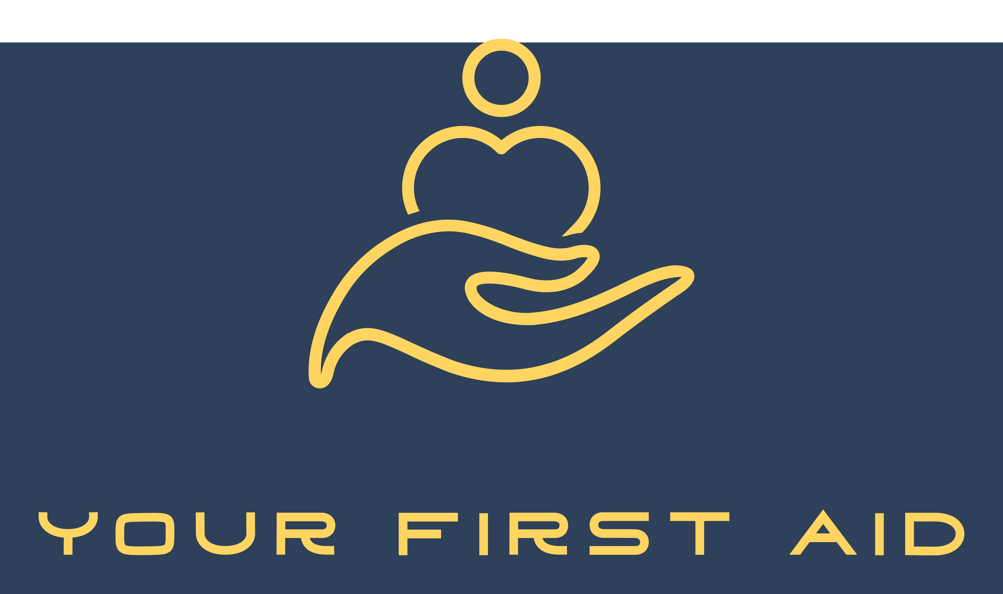 Your First Aid